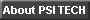 Information about PSI TECH.